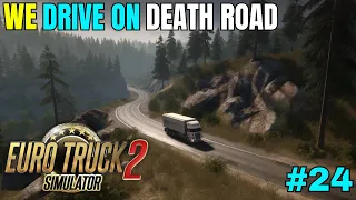 We drive on death road in euro truck simulator 2