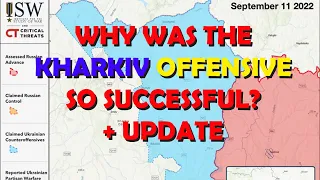 Why Was the Kharkiv Offensive So Successful? + Update