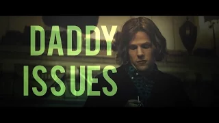 lex luthor || daddy issues