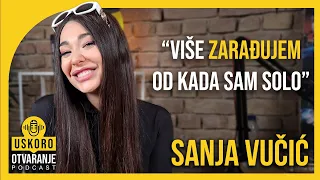 Podkast Uskoro Otvaranje | Sanja Vučić - E015