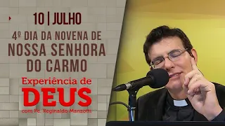 Experiência de Deus | 10/07/23 | 4º dia da novena de Nossa Senhora do Carmo | @PadreManzottiOficial