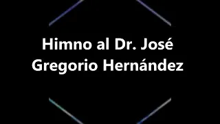 Himno del Dr José Gregorio Hernández