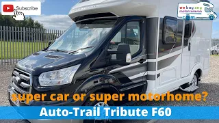 Auto-Trail Tribute F60  Review - WeBuyAnyMotorcaravan.com