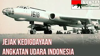 Melihat Jejak Sejarah Kedigdayaan Angkatan Udara Indonesia