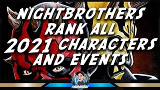 NIGHTBROTHERS RANK ALL 2021 CHARACTERS AND EVENTS / STAR WARS : GALAXY OF HEROES