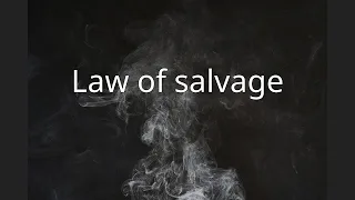 Law of salvage