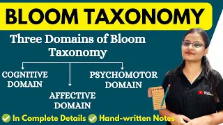 Bloom’s Taxonomy - Cognitive, Affective & Psychomotor Domains of Learning in Detail & Easy way