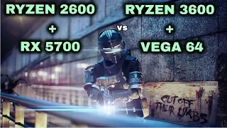 Ryzen 2600 RX 5700 vs Ryzen 3600 Vega 64