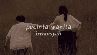 pecinta wanita - irwansyah | speed up [tiktok version]