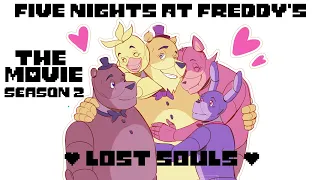 Lost Souls The Movie Season 2 – FULL 【 FNAF Comic Dub - Five Nights at Freddy's 】