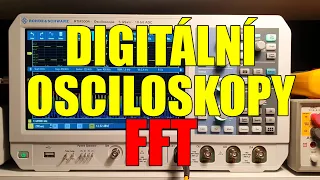 #11 - FFT a digitální osciloskopy