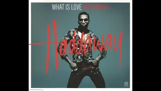 What Is Love (Alternative Original 12" Mix)-Haddaway