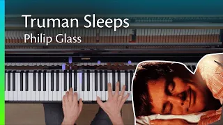 Truman Sleeps - Philip Glass (Piano Cover)