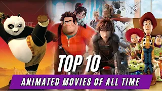 Top 10 Animated Movies Of All Time | 10 Animated Movies Of All Time