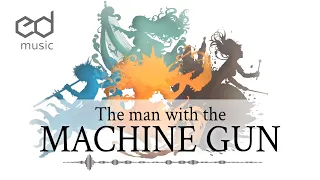 FF Desiderium - The Man with the Machine Gun (Reorchestrations from Final Fantasy VIII)
