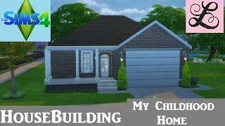 The Sims 4: House Building - My Childhood Home