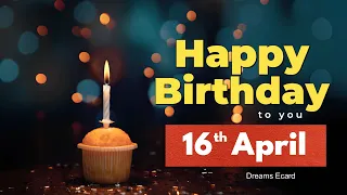 16th April birthday | 16th April happy birthday status | 16th April birthday wishes🎉 #happybirthday