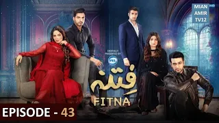 Fitna Episode 43 - 24th Oct 2023 - (Omer Shahzad - Sukaina Khan) - Digitally Present by PEL - HUM TV