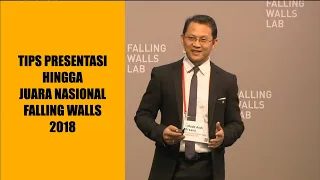 Kupas Tuntas Tips Presentasi Hingga Juara Nasional Falling Walls 2018