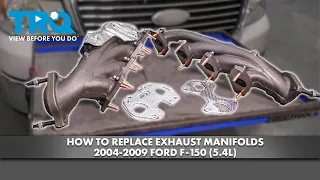 How to Replace Exhaust Manifolds 2004-2009 Ford F-150 (5.4L 3 Valve)