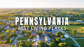 Pennsylvania Living Places ? 10 Best Places to Live in  Pennsylvania