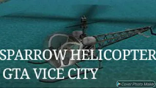 #GTA_VICE_CITY #ALL_MISSIONS GTA VICE CITY HOW TO GET HELICOPTER EASILY/ SPARROW HELICOPTER.