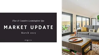 March Luxury Property Market Update - Fine and Country Leamington Spa (Nicky Moore)