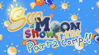 ☀️|| Sun and Moon Show TikTok compilation Part 2 ||🌙