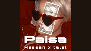 PAISA | Hassan Raheem x Talal Qureshi | (lyrical video)