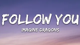 Imagine Dragons - Follow You [10 HOURS]