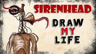 Siren Head : Draw My Life (Origin Story)