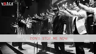 Don't stop me now cover choir