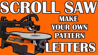 HOW TO MAKE A LETTER PATTERN for the SCROLL SAW