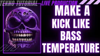 #31 Tekno /Hardtechno Tutorial: Make a Kick Bass like Bass Temperature in 5 minutes