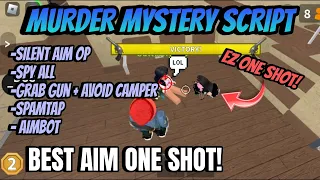 *GOD* Murder Mystery 2 Script BEST AIM ONE SHOT | Esp, Grab Gun, Silent Aim, Aimbot, spy all, More