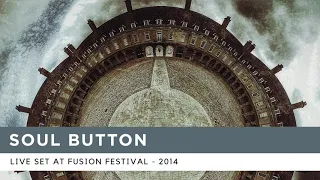 Soul Button - Live Set at Fusion (2014)