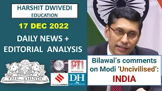 17 December 2022-The Hindu Editorial Analysis+Daily Current Affair/News Analysis by Harshit Dwivedi.