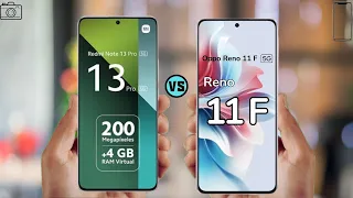 Redmi Note 13 Pro vs Oppo Reno 11 F