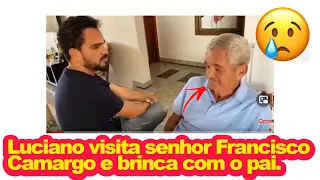 Cantor Luciano Brinca Com Seu Pai Francisco Camargo! Senhor Francisco Parece Está Bem Pós Cirurgia!