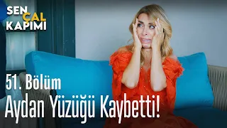 Aydan yüzüğü kaybetti - Sen Çal Kapımı 51. Bölüm