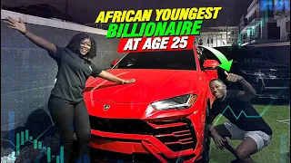 AFRICA'S  YOUNGEST  BILLIONAIRE AT AGE 25.(9 FIGURES TRADER)