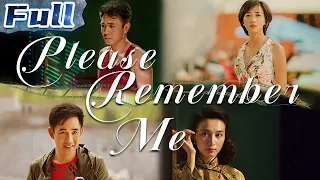 【ENG】Please Remember Me | Touching Movie | Drama Movie | China Movie Channel ENGLISH