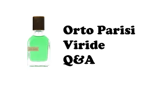 Orto Parisi Viride Q&A