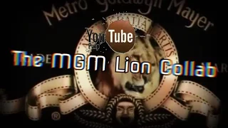 The MGM Lion Collab (Reupload)