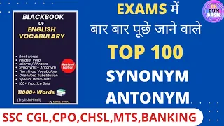 BLACKBOOK  TOP 100 SYNONYMS and ANTONYMS