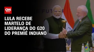 Lula recebe martelo de liderança do G20 do premiê indiano na Cúpula | LIVE CNN