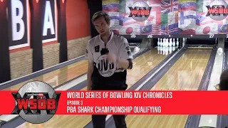 World Series of Bowling XIV Chronicles | Episode 3 | PBA Shark Championship Qualifying