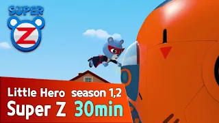 [Super Z 1,2] Little Hero Super Z l 30min Play l 3