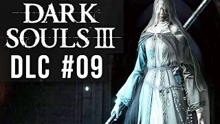 DARK SOULS 3 DLC ★ [09] Schwarzflamme Friede - Let's Play Dark Souls 3: Ashes of Ariandel Deutsch