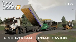 Road Paving & Construction | Public Works | LIVE Stream 16 - Farming Simulator 19
